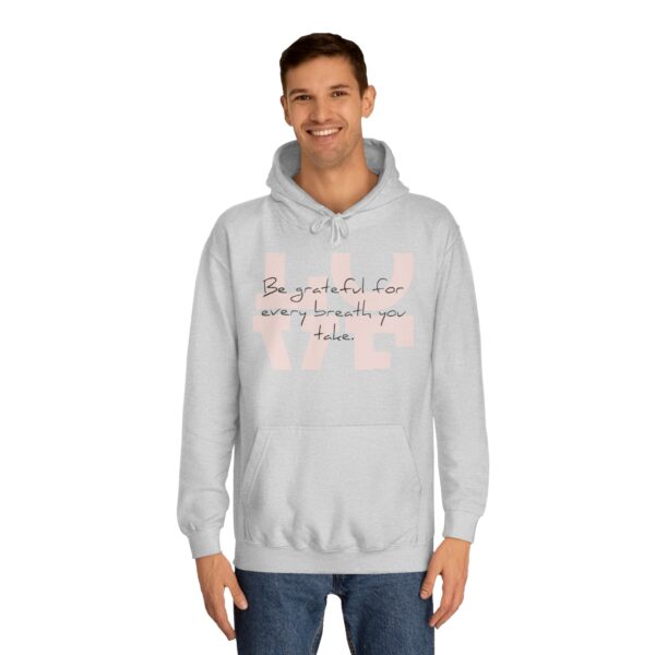 Copy of Rise by Ariah - Ladies' College Hoodie: "Be Grateful for Every Breath You Take" - Image 3